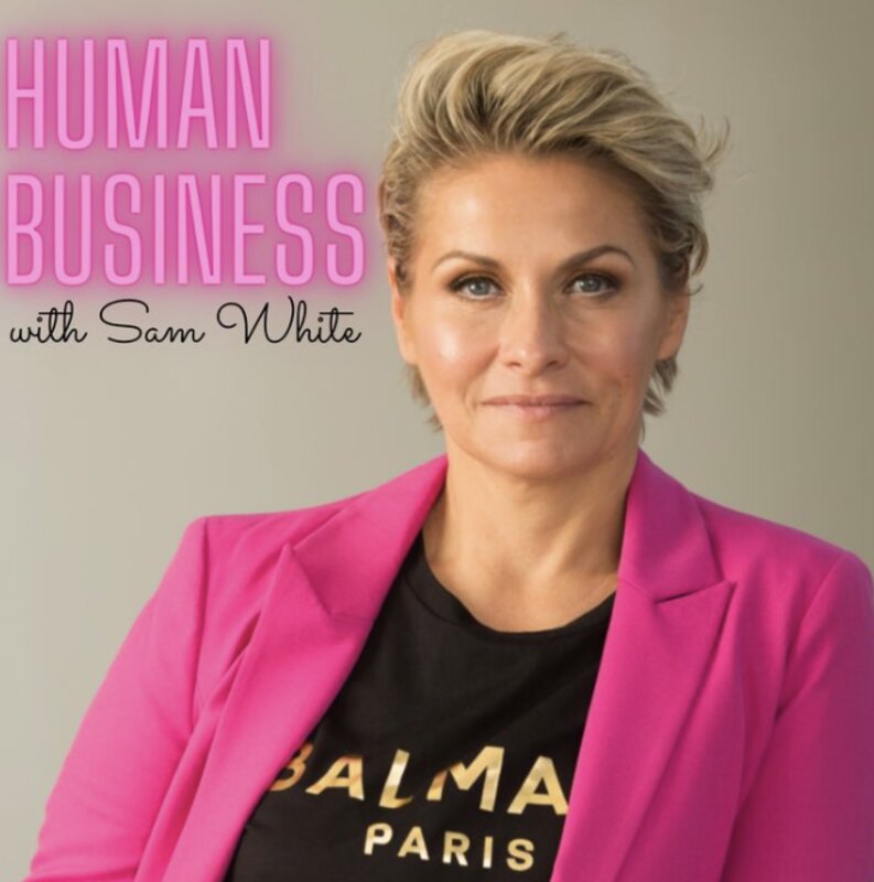 Human Business with Sam White podcast artwork